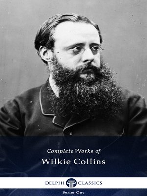 cover image of Delphi Complete Works of Wilkie Collins (Illustrated)
